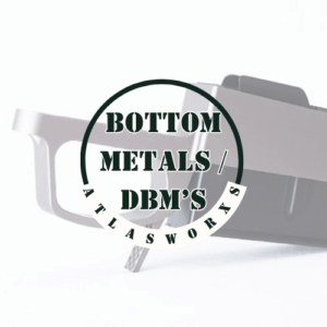 DBM's / Bottom Metals